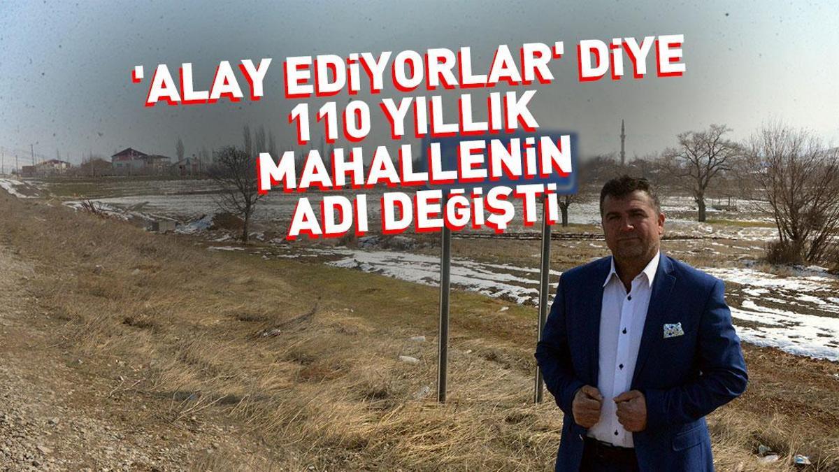Kahramanmaraş’ta “ALAY EDİYORLAR” Diye, 110 Yıllık Mahallenin Adını Değiştirdiler
