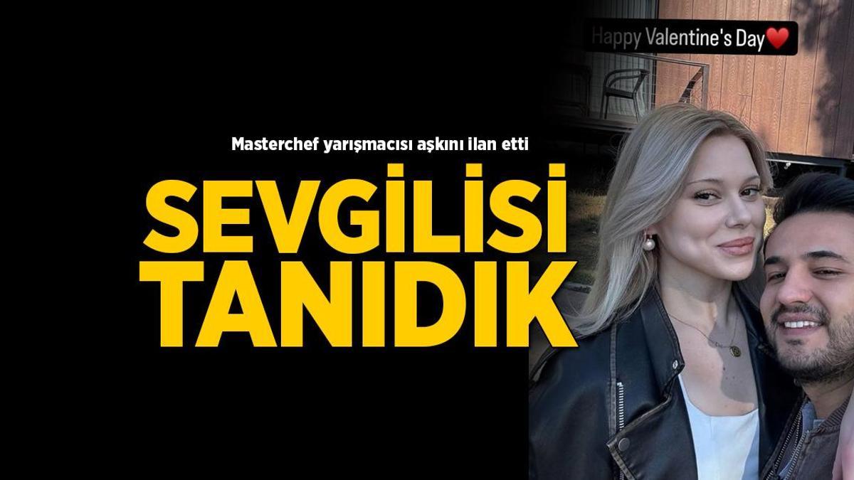 Masterchef yarışmacısı Semihcan Temiz aşkını ilan etti! Sevgilisi bakın kim çıktı